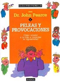 PELEAS Y PROVOCACIONES | 9788449302633 | PEARCE, JOHN | Llibreria Drac - Llibreria d'Olot | Comprar llibres en català i castellà online