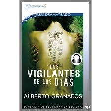AUDIOLIBRO LOS VIGILANTES DE LOS DÍAS | 9788415356493 | GRANADOS, ALBERTO | Llibreria Drac - Llibreria d'Olot | Comprar llibres en català i castellà online