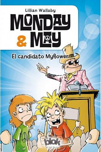 CANDIDATO MYFLOWER, EL (MONDAY & MAY 3) | 9788416075607 | WALLABY, LILLIAN | Llibreria Drac - Librería de Olot | Comprar libros en catalán y castellano online