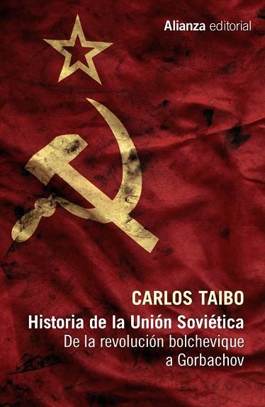 HISTORIA DE LA UNIÓN SOVIÉTICA | 9788491046691 | TAIBO, CARLOS | Llibreria Drac - Librería de Olot | Comprar libros en catalán y castellano online