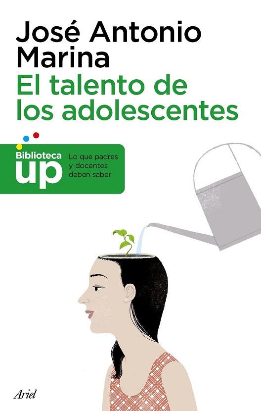TALENTO DE LOS ADOLESCENTES, EL | 9788434427112 | MARINA, JOSÉ ANTONIO | Llibreria Drac - Llibreria d'Olot | Comprar llibres en català i castellà online
