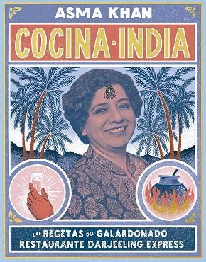 COCINA INDIA | 9788408218005 | KHAN, ASMA | Llibreria Drac - Librería de Olot | Comprar libros en catalán y castellano online