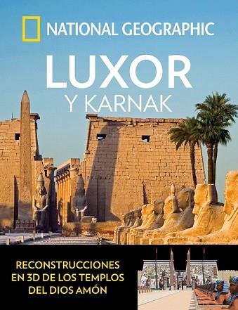 LUXOR Y KARNAK (ARQUEOLOGIA) | 9788482986715 | GEOGRAPHIC , NATIONAL | Llibreria Drac - Llibreria d'Olot | Comprar llibres en català i castellà online