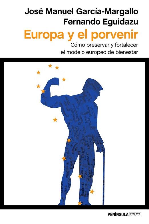EUROPA Y EL PORVENIR | 9788499425573 | GARCÍA-MARGALLO, JOSÉ MANUEL ; EGUIDAZU, FERNANDO | Llibreria Drac - Librería de Olot | Comprar libros en catalán y castellano online