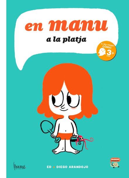 MANU A LA PLATJA | 9788493775131 | ARANDOJO, DIEGO/CAROSIA, ED | Llibreria Drac - Librería de Olot | Comprar libros en catalán y castellano online