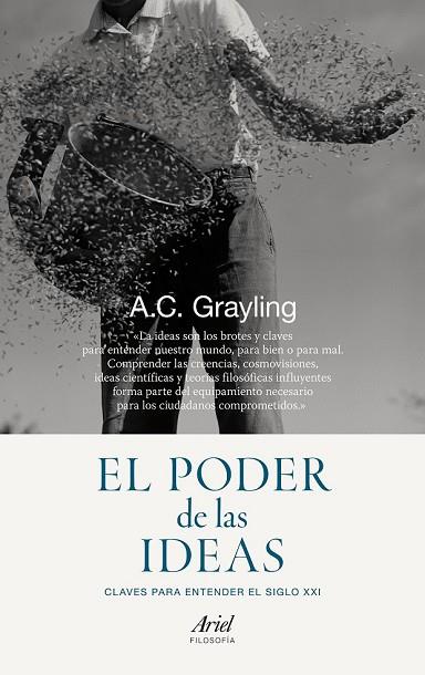 PODER DE LAS IDEAS, EL | 9788434419223 | GRAYLING, A. C.  | Llibreria Drac - Librería de Olot | Comprar libros en catalán y castellano online