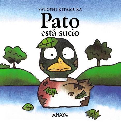 PATO ESTA SUCIO | 9788420781068 | KITAMURA, SATOSHI | Llibreria Drac - Llibreria d'Olot | Comprar llibres en català i castellà online