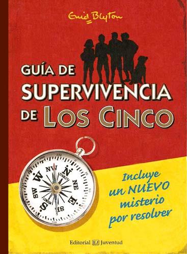 GUIA DE SUPERVIVENCIA DE LOS CINCO | 9788426137579 | BLYTON, ENID | Llibreria Drac - Llibreria d'Olot | Comprar llibres en català i castellà online