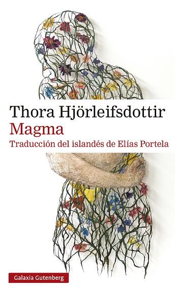 MAGMA | 9788419738066 | HJÖRLEIFSDOTTIR, THORA | Llibreria Drac - Librería de Olot | Comprar libros en catalán y castellano online