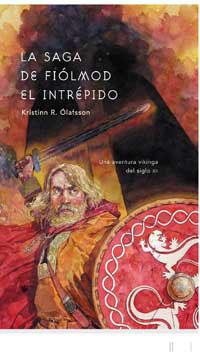 SAGA DE FIOLMOD EL INTREPIDO, LA | 9788478712571 | OLAFSSON, KRISTINN R. | Llibreria Drac - Llibreria d'Olot | Comprar llibres en català i castellà online