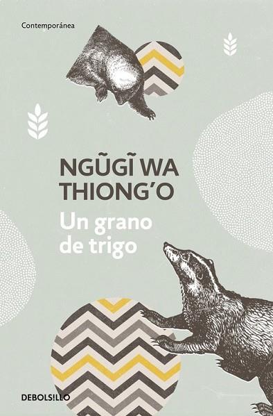 GRANO DE TRIGO, UN | 9788466340540 | THIONG'O, NGUGI WA | Llibreria Drac - Llibreria d'Olot | Comprar llibres en català i castellà online