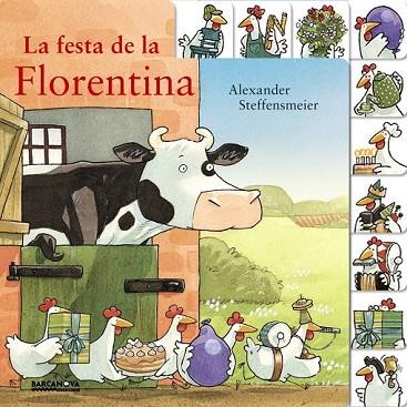 FESTA DE LA FLORENTINA, LA | 9788448941543 | STEFFENSMEIER, ALEXANDER | Llibreria Drac - Llibreria d'Olot | Comprar llibres en català i castellà online