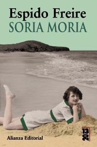 SORIA MORIA | 9788420668895 | FREIRE, ESPIDO | Llibreria Drac - Librería de Olot | Comprar libros en catalán y castellano online