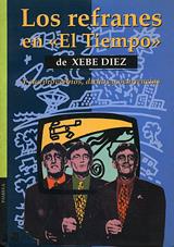 REFRANES EN "EL TIEMPO", LOS | 9788476812303 | DIEZ, XEBRE | Llibreria Drac - Llibreria d'Olot | Comprar llibres en català i castellà online