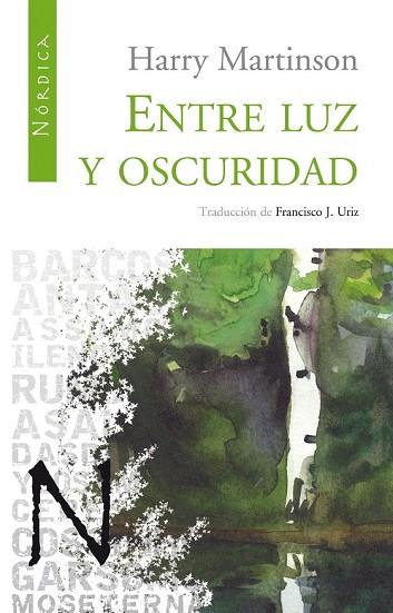 ENTRE LUZ Y OSCURIDAD | 9788493669553 | MARTINSON, HARRY | Llibreria Drac - Llibreria d'Olot | Comprar llibres en català i castellà online