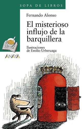 MISTERIOSO INFLUJO DE LA BARQUILLERA, EL | 9788420792354 | ALONSO, FERNANDO | Llibreria Drac - Llibreria d'Olot | Comprar llibres en català i castellà online