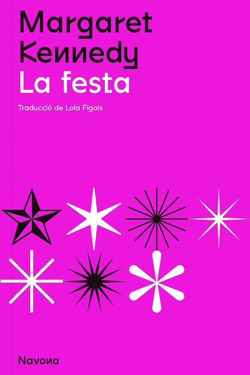 FESTA, LA | 9788419179098 | KENNEDY, MARGARET | Llibreria Drac - Librería de Olot | Comprar libros en catalán y castellano online