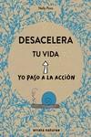 DESACELERA TU VIDA | 9788417800062 | PONS, NELLY; BERNOS, POME | Llibreria Drac - Librería de Olot | Comprar libros en catalán y castellano online