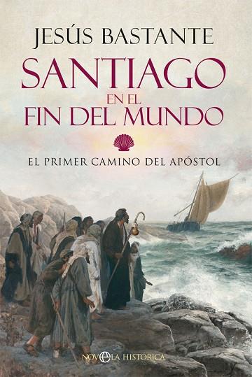 SANTIAGO EN EL FIN DEL MUNDO | 9788413841410 | BASTANTE, JESÚS | Llibreria Drac - Llibreria d'Olot | Comprar llibres en català i castellà online