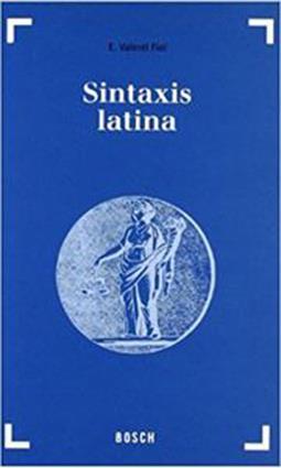 SINTAXIS LATINA | 9788476765838 | VALENTI FIOL, E. | Llibreria Drac - Llibreria d'Olot | Comprar llibres en català i castellà online
