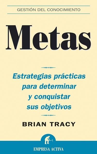 METAS | 9788495787590 | TRACY, BRIAN | Llibreria Drac - Librería de Olot | Comprar libros en catalán y castellano online