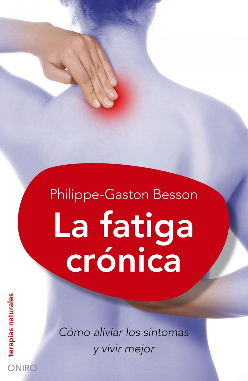 FATIGA CRONICA, LA | 9788497544757 | BESSON, PHILIPPE-GASTON | Llibreria Drac - Llibreria d'Olot | Comprar llibres en català i castellà online