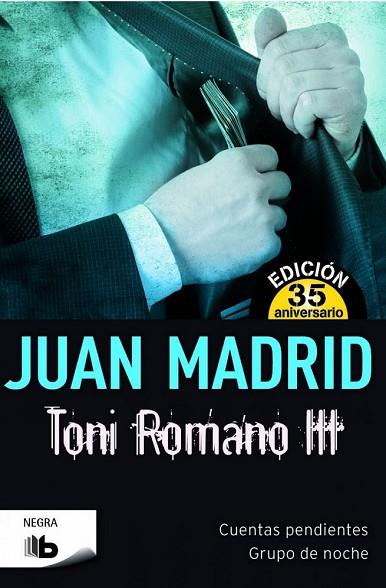 TONI ROMANO III | 9788490701966 | MADRID, JUAN | Llibreria Drac - Librería de Olot | Comprar libros en catalán y castellano online