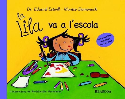 LILA VA A L'ESCOLA | 9788448822040 | ESTIVILL, EDUARD : DOMENECH, MONTSE | Llibreria Drac - Librería de Olot | Comprar libros en catalán y castellano online
