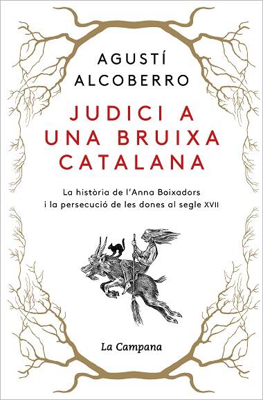 JUDICI A UNA BRUIXA CATALANA | 9788418226885 | ALCOBERRO, AGUSTÍ | Llibreria Drac - Librería de Olot | Comprar libros en catalán y castellano online