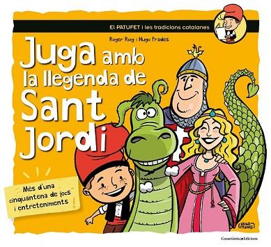 JUGA AMB LA LLEGENDA DE SANT JORDI | 9788490345719 | ROIG, ROGER | Llibreria Drac - Llibreria d'Olot | Comprar llibres en català i castellà online