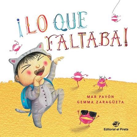 LO QUE FALTABA! | 9788417210458 | PAVÓN, MAR | Llibreria Drac - Librería de Olot | Comprar libros en catalán y castellano online