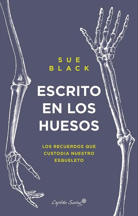 ESCRITO EN EN LOS HUESOS | 9788412553932 | BLACK, SUE | Llibreria Drac - Llibreria d'Olot | Comprar llibres en català i castellà online