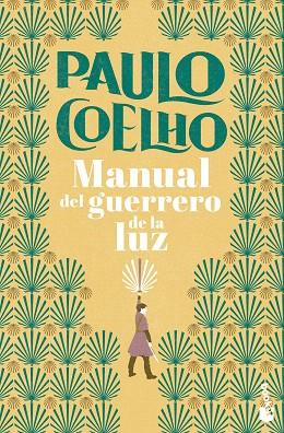 MANUAL DEL GUERRERO DE LA LUZ | 9788408276814 | COELHO, PAULO | Llibreria Drac - Librería de Olot | Comprar libros en catalán y castellano online