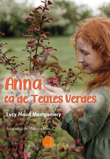ANNA, LA DE TEULES VERDES | 9788412391268 | ROCÍO IRIARTE (ILUSTR.)/LUCY MAUD MONTGOMERY | Llibreria Drac - Librería de Olot | Comprar libros en catalán y castellano online