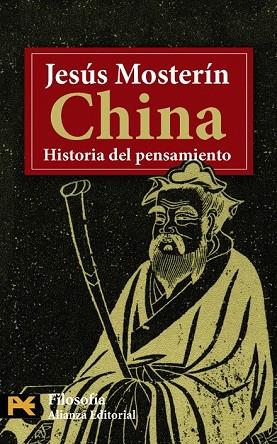 CHINA : HISTORIA DEL PENSAMIENTO | 9788420661872 | MOSTERIN, JESUS | Llibreria Drac - Llibreria d'Olot | Comprar llibres en català i castellà online