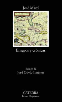 ENSAYOS Y CRONICAS | 9788437621319 | MARTI, JOSE | Llibreria Drac - Librería de Olot | Comprar libros en catalán y castellano online