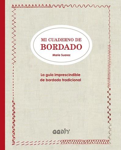 MI CUADERNO DE BORDADO | 9788425228919 | SUAREZ, MARIE | Llibreria Drac - Librería de Olot | Comprar libros en catalán y castellano online