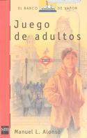JUEGO DE ADULTOS | 9788434864344 | ALONSO, MANUEL L. | Llibreria Drac - Librería de Olot | Comprar libros en catalán y castellano online