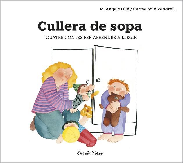 CULLERA DE SOPA | 9788491378693 | SOLÉ VENDRELL, CARME | Llibreria Drac - Librería de Olot | Comprar libros en catalán y castellano online