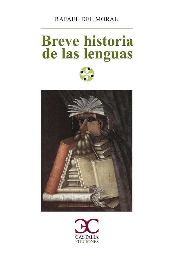 BREVE HISTORIA DE LAS LENGUAS | 9788497405911 | DEL MORAL, RAFAEL | Llibreria Drac - Llibreria d'Olot | Comprar llibres en català i castellà online
