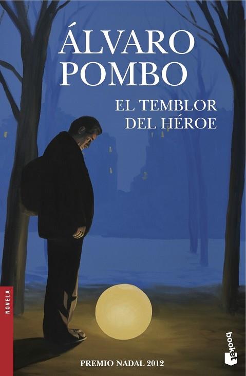 TEMBLOR DEL HEROE, EL | 9788423345960 | POMBO, ALVARO | Llibreria Drac - Librería de Olot | Comprar libros en catalán y castellano online