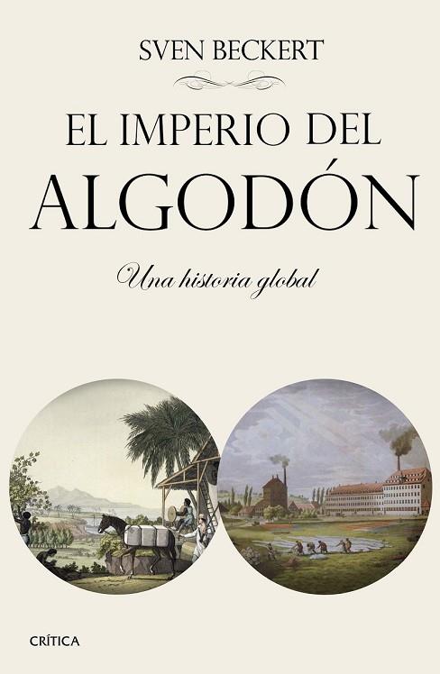 IMPERIO DEL ALGODÓN, EL  | 9788498929140 | BECKERT, SVEN  | Llibreria Drac - Llibreria d'Olot | Comprar llibres en català i castellà online