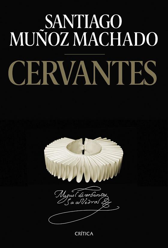CERVANTES | 9788491996354 | MUÑOZ MACHADO, SANTIAGO | Llibreria Drac - Llibreria d'Olot | Comprar llibres en català i castellà online