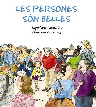 PERSONES SÓN BELLES, LES | 9788419893116 | BEAULIEU, BAPTISTE | Llibreria Drac - Llibreria d'Olot | Comprar llibres en català i castellà online