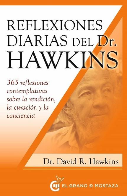REFLEXIONES DIARIAS DEL DR. HAWKINS | 9788412513936 | HAWKINS, DAVID R. | Llibreria Drac - Librería de Olot | Comprar libros en catalán y castellano online