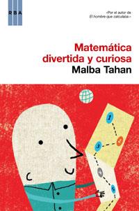 MATEMATICA DIVERTIDA Y CURIOSA | 9788498673975 | TAHAN, MALBA | Llibreria Drac - Llibreria d'Olot | Comprar llibres en català i castellà online