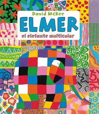 ELMER, EL ELEFANTE MULTICOLOR (ELMER. RECOPILATORIO DE ÁLBUMES ILUSTRADOS) | 9788448836429 | DAVID MCKEE | Llibreria Drac - Llibreria d'Olot | Comprar llibres en català i castellà online