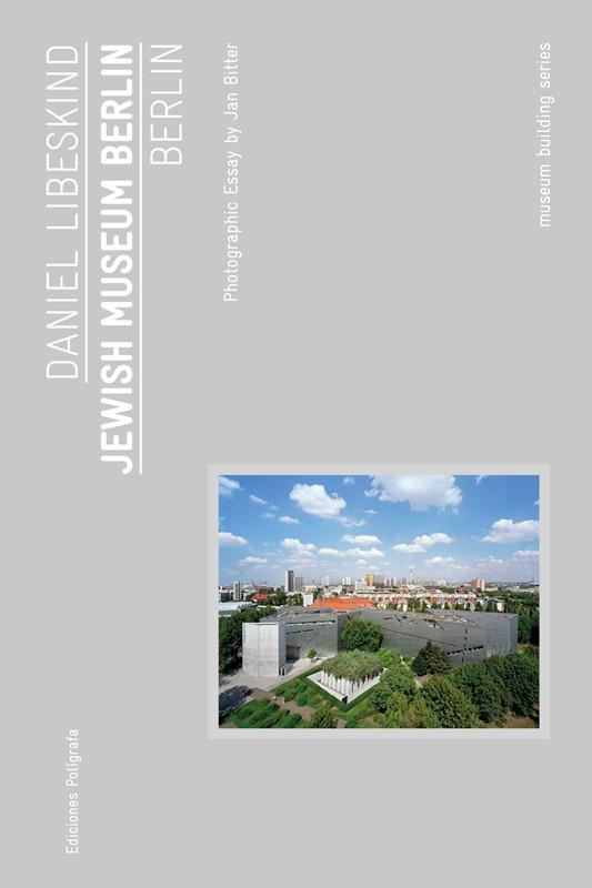 JEWISH MUSEUM BERLIN | 9788434312920 | LIBESKIND, DANIEL | Llibreria Drac - Llibreria d'Olot | Comprar llibres en català i castellà online