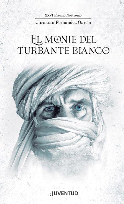 MONJE DEL TURBANTE BLANCO, EL | 9788426148216 | FERNÁNDEZ, CHRISTIAN | Llibreria Drac - Llibreria d'Olot | Comprar llibres en català i castellà online