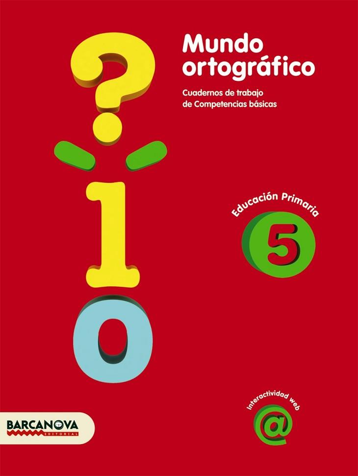 MUNDO ORTOGRÁFICO 5 | 9788448924324 | CAMPS, MONTSERRAT; SERRA, LLUÏSA | Llibreria Drac - Librería de Olot | Comprar libros en catalán y castellano online